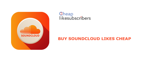 Buy Soundcloud Likes Cheap