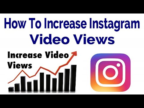 Increase Instagram Video Views